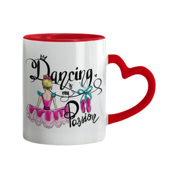 Dancing is my Passion, Mug heart red handle, ceramic, 330ml