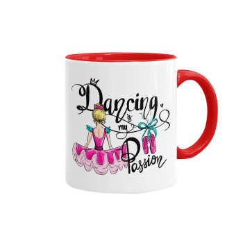 Dancing is my Passion, Mug colored red, ceramic, 330ml