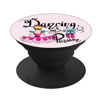 Dancing is my Passion, Phone Holders Stand  Black Hand-held Mobile Phone Holder