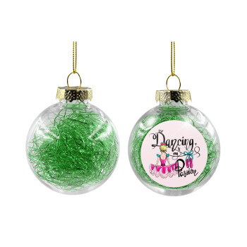 Dancing is my Passion, Χριστουγεννιάτικη μπάλα δένδρου διάφανη με πράσινο γέμισμα 8cm