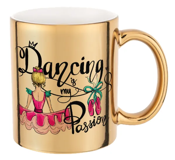 Dancing is my Passion — Mug ceramic, gold mirror, 330ml