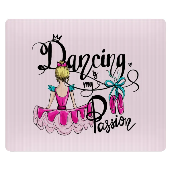 Dancing is my Passion — Mousepad ορθογώνιο 23x19cm