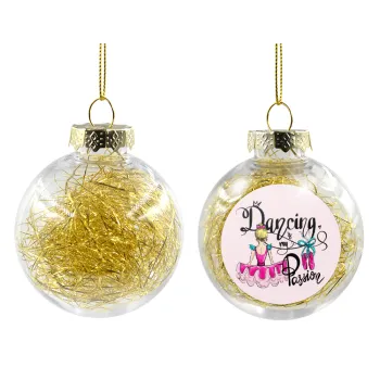 Dancing is my Passion, Transparent Christmas tree ball ornament with gold filling 8cm