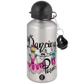 Dancing is my Passion, Μεταλλικό παγούρι νερού, Ασημένιο, αλουμινίου 500ml