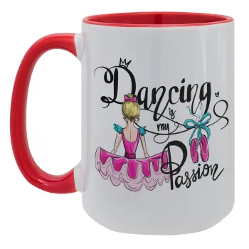 Dancing is my Passion, Κούπα Mega 15oz, κεραμική Κόκκινη, 450ml