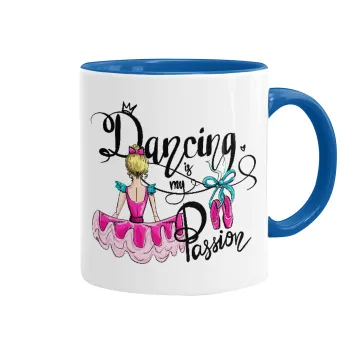 Dancing is my Passion, Κούπα χρωματιστή μπλε, κεραμική, 330ml