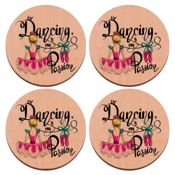 Dancing is my Passion, ΣΕΤ x4 Σουβέρ ξύλινα στρογγυλά plywood (9cm)