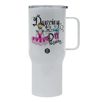 Dancing is my Passion, Tumbler με καπάκι, διπλού τοιχώματος (θερμό) 750L