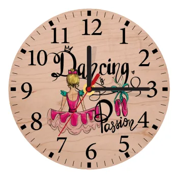Dancing is my Passion, Ρολόι τοίχου ξύλινο plywood (20cm)