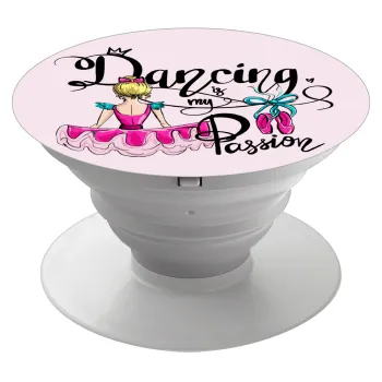 Dancing is my Passion, Phone Holders Stand  White Hand-held Mobile Phone Holder