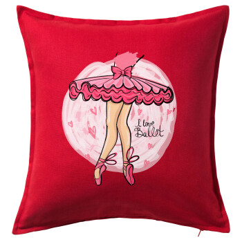 I Love Ballet, Μαξιλάρι καναπέ Κόκκινο 100% βαμβάκι, περιέχεται το γέμισμα (50x50cm)