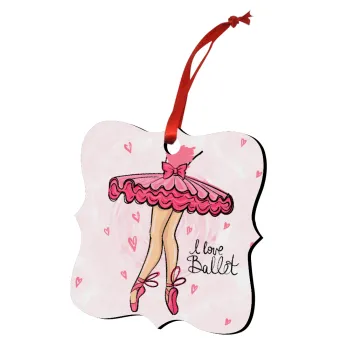 I Love Ballet, Christmas ornament polygon wooden 7.5cm
