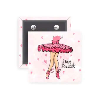 I Love Ballet, Κονκάρδα παραμάνα τετράγωνη 5x5cm