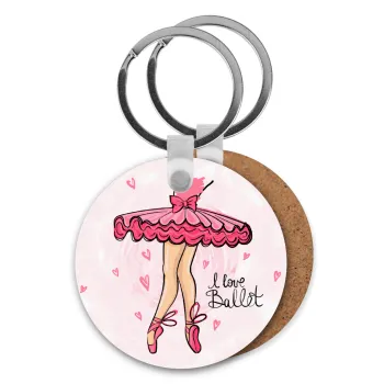 I Love Ballet, Μπρελόκ Ξύλινο στρογγυλό MDF Φ5cm