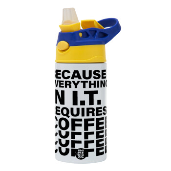 Because everything in I.T. requires coffee, Παιδικό παγούρι θερμό, ανοξείδωτο, με καλαμάκι ασφαλείας, πράσινο/μπλε (360ml) BPA FREE