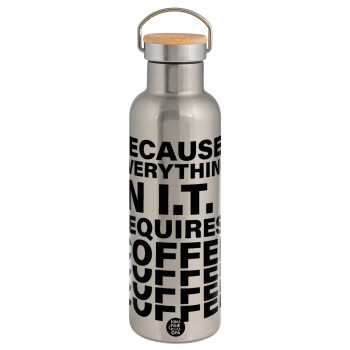 Because everything in I.T. requires coffee, Stainless steel Silver with wooden lid (bamboo), double wall, 750ml