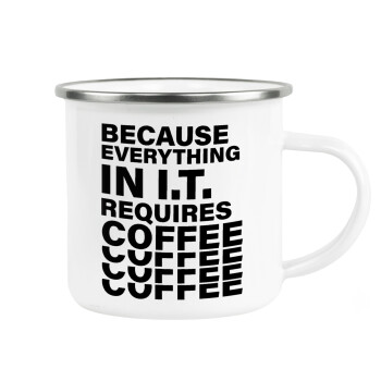 Because everything in I.T. requires coffee, Κούπα Μεταλλική εμαγιέ λευκη 360ml