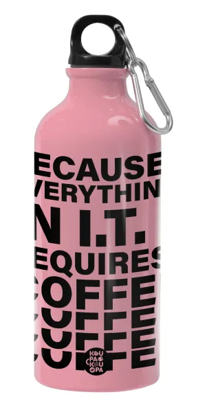 Because everything in I.T. requires coffee — 1