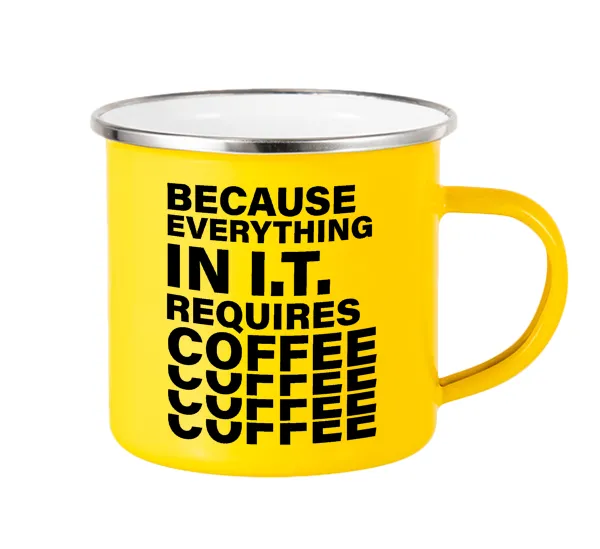 Because everything in I.T. requires coffee — Yellow Enamel Metallic Cup 360ml