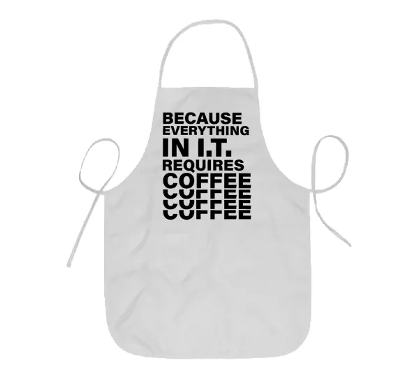 Because everything in I.T. requires coffee — 1