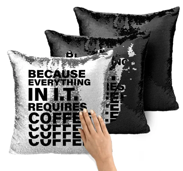 Because everything in I.T. requires coffee — 1