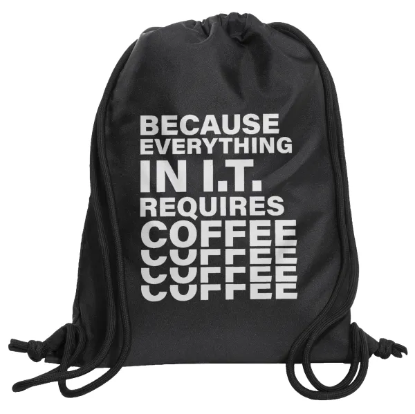 Because everything in I.T. requires coffee — 1