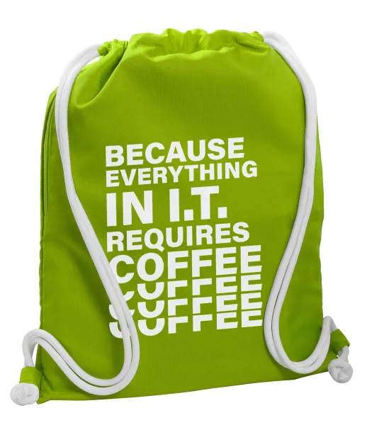 Because everything in I.T. requires coffee — Backpack bag GYMBAG LIME GREEN, with pocket (40x48cm) & thick cords