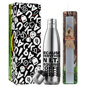 Because everything in I.T. requires coffee, Πασχαλινή Λαμπάδα με μεταλλικό παγούρι θερμός ανοξείδωτο (500ml) & κερί αρωματικό πλακέ (30cm) (ΓΚΡΙ)