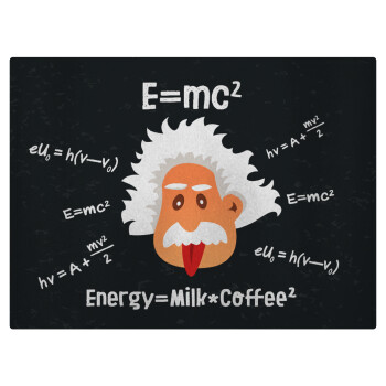 E=mc2 Energy = Milk*Coffe, Επιφάνεια κοπής γυάλινη (38x28cm)