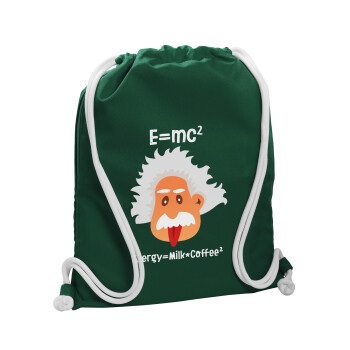E=mc2 Energy = Milk*Coffe, Τσάντα πλάτης πουγκί GYMBAG BOTTLE GREEN, με τσέπη (40x48cm) & χονδρά λευκά κορδόνια