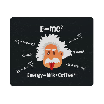 E=mc2 Energy = Milk*Coffe, Mousepad rect 23x19cm