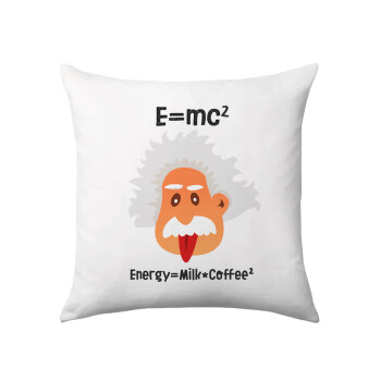 E=mc2 Energy = Milk*Coffe, Μαξιλάρι καναπέ 40x40cm περιέχεται το  γέμισμα
