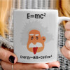   E=mc2 Energy = Milk*Coffe