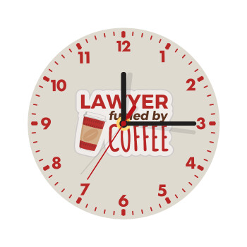 Lawyer fueled by coffee, Ρολόι τοίχου ξύλινο (20cm)
