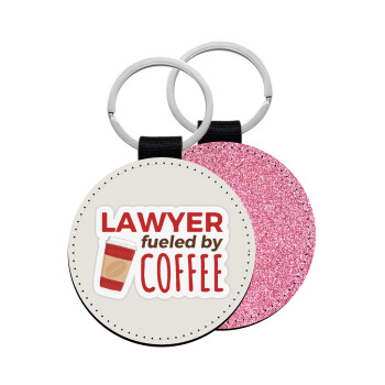 Lawyer fueled by coffee, Μπρελόκ Δερματίνη, στρογγυλό ΡΟΖ (5cm)