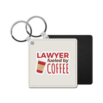 Lawyer fueled by coffee, Μπρελόκ Δερματίνη, τετράγωνο ΜΑΥΡΟ (5x5cm)