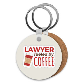 Lawyer fueled by coffee, Μπρελόκ Ξύλινο στρογγυλό MDF Φ5cm