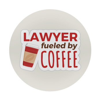 Lawyer fueled by coffee, Mousepad Στρογγυλό 20cm