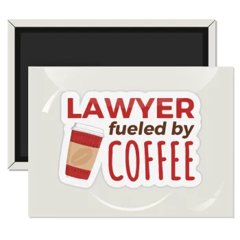 Lawyer fueled by coffee, Ορθογώνιο μαγνητάκι ψυγείου διάστασης 9x6cm