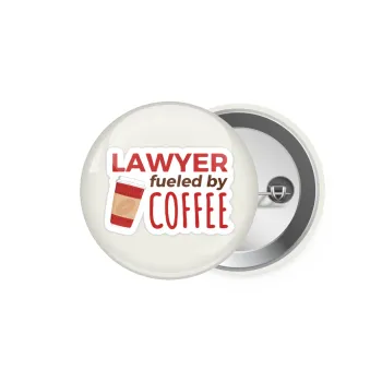 Lawyer fueled by coffee, Κονκάρδα παραμάνα 5.9cm