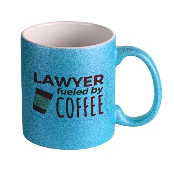 Lawyer fueled by coffee, Κούπα Σιέλ Glitter που γυαλίζει, κεραμική, 330ml