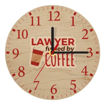Lawyer fueled by coffee, Ρολόι τοίχου ξύλινο plywood (20cm)