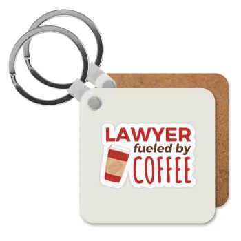 Lawyer fueled by coffee, Μπρελόκ Ξύλινο τετράγωνο MDF