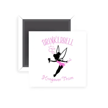 Drinkerbell bachellor, Μαγνητάκι ψυγείου τετράγωνο διάστασης 5x5cm
