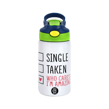 Single, Taken, Who cares i'm amazing, Children's hot water bottle, stainless steel, with safety straw, green, blue (350ml)