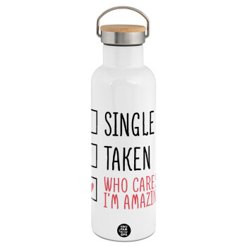 Single, Taken, Who cares i'm amazing, Stainless steel White with wooden lid (bamboo), double wall, 750ml