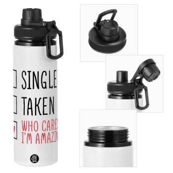 Single, Taken, Who cares i'm amazing, Metal water bottle with safety cap, aluminum 850ml