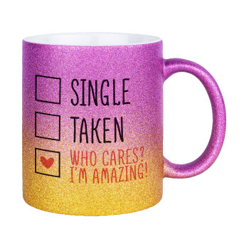 Single, Taken, Who cares i'm amazing, Κούπα Χρυσή/Ροζ Glitter, κεραμική, 330ml