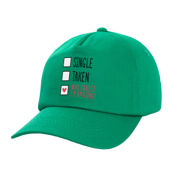 Single, Taken, Who cares i'm amazing, Καπέλο παιδικό Baseball, 100% Βαμβακερό,  Πράσινο