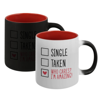 Single, Taken, Who cares i'm amazing, Κούπα Μαγική εσωτερικό κόκκινο, κεραμική, 330ml που αλλάζει χρώμα με το ζεστό ρόφημα